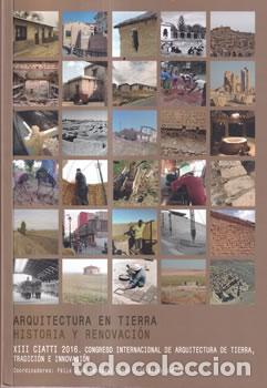 Libros: Arquitectura en tierra. Historia y renovaci&oacute;n - F&eacute;liz Jov&eacute; Sandoval / Jos&eacute; Luis S&aacute;inz Guerra (coord.