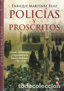 Libri di seconda mano: Polic&iacute;as y proscritos - Enrique Mart&iacute;nez Ruiz