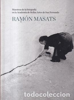 Libri di seconda mano: Ram&oacute;n Masats - Tom&aacute;s Marco Arag&oacute;n (dir.)