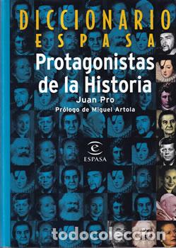 Libri di seconda mano: Diccionario Espasa. Protagonistas de la historia - Juan Pro