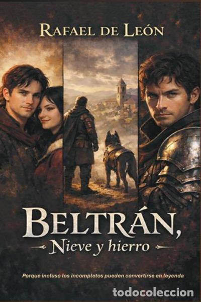 Livres: Beltr&aacute;n: Nieve y hierro- 9798251148695