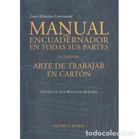 Libros: Manual del encuadernador en todas sus partes. Arte de trabajar en cart&oacute;n - Lenormand, Louis S&eacute;bastie