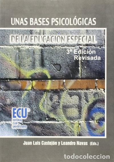 Libros: Unas bases psicol&oacute;gicas de la educaci&oacute;n especial- 9788484545880