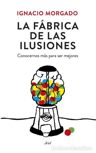 Libros: La f&aacute;brica de las ilusiones- 9788434419445