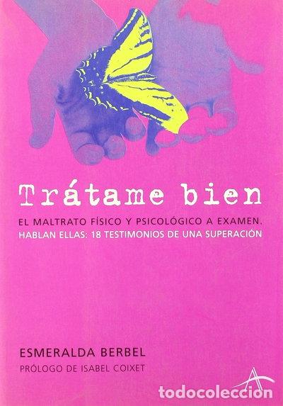 Libros: Tr&aacute;tame bien- 9788484282396