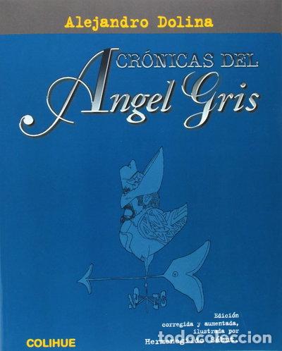 Libros: Cr&oacute;nicas del &Aacute;ngel Gris- 9789505816934