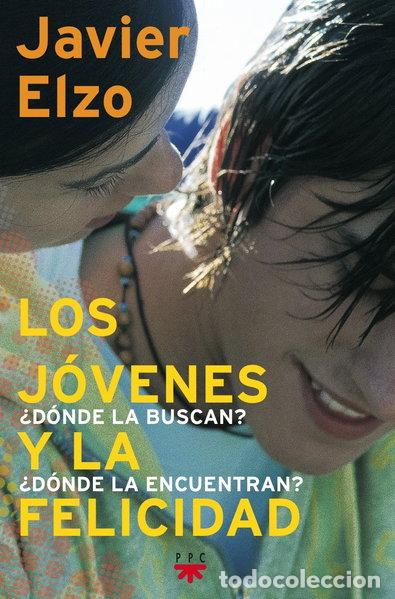Libros: Los j&oacute;venes y la felicidad- 9788428815734