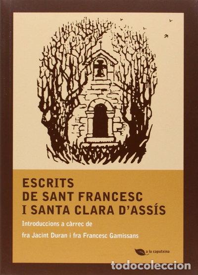 Libros: Escrits de Sant Francesc i Santa Clara d'Ass&iacute;s- 9788499793252