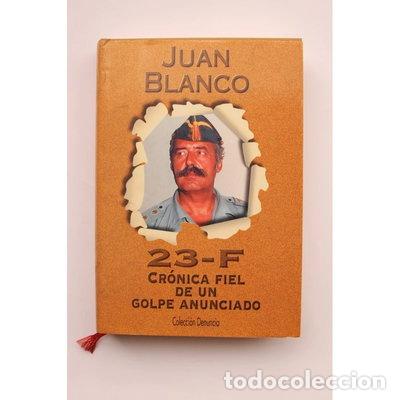 books: 23-F: Cr&oacute;nica fiel de un golpe anunciado- 9788473780407