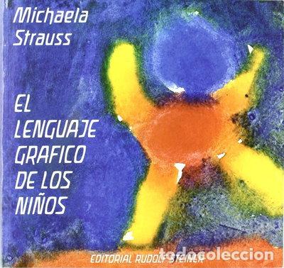 Libros: El lenguaje gr&aacute;fico de los ni&ntilde;os- 9788485370993
