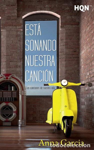Libros: Est&aacute; sonando nuestra canci&oacute;n- 9788468794921
