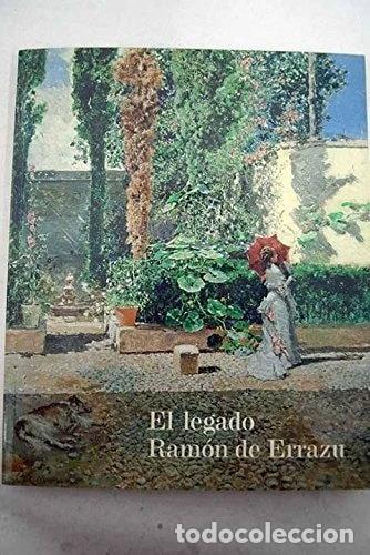 Libros: El legado Ram&oacute;n de Errazu- 9788484800866