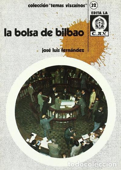 Livres: La Bolsa de Bilbao- 9788450021202