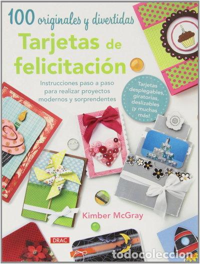 Libros: 100 originales y divertidas tarjetas de felicitaci&oacute;n- 9788498743470