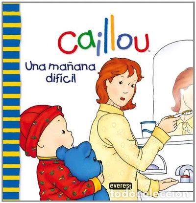 Libri di seconda mano: Caillou. Una ma&ntilde;ana dif&iacute;cil- 9788444165431