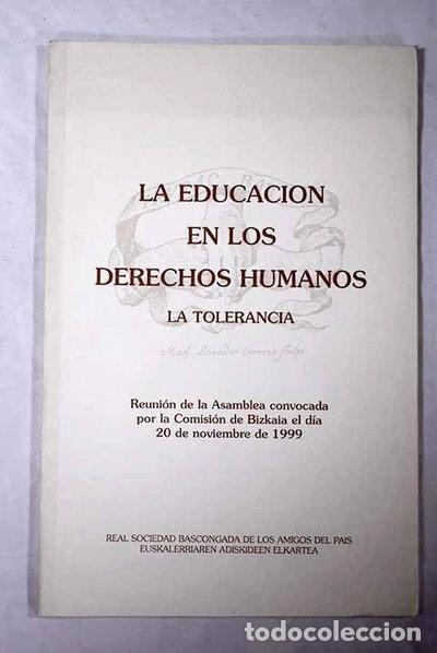 Libri di seconda mano: La educaci&oacute;n en los derechos humanos: la tolerancia- 9788489689114