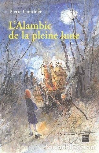 Libri di seconda mano: L'alambic de la pleine lune- 9782912032997