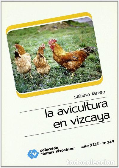 Libros: La avicultura en Vizcaya- 9788450554847