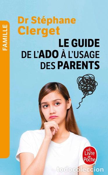 Libros: Guide de l'ado &agrave; l'usage des parents- 9782253084983