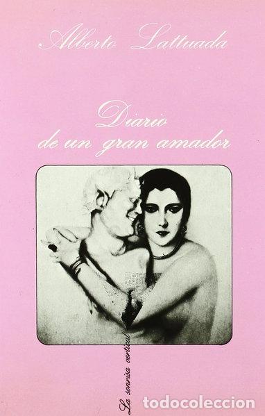 Libros: Diario de un gran amador- 9788472233539