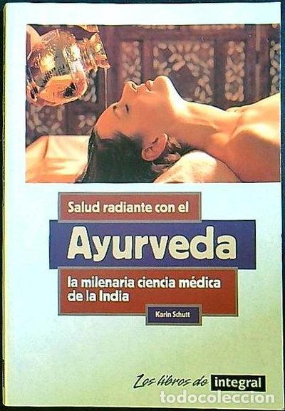 Libros: Salud Radiante Con El Ayurveda- 9788479011697