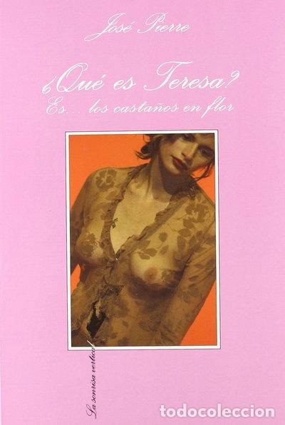 Libros: &iquest;Qu&eacute; es Teresa? Es... los casta&ntilde;os en flor- 9788483108468