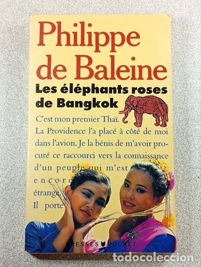 Libros: Les &eacute;l&eacute;phants roses de Bangkok- 9782266028714