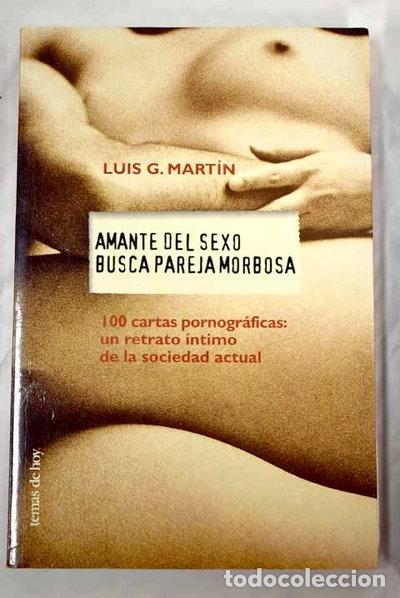 Libros: Amante del sexo busca pareja morbosa- 9788484601661