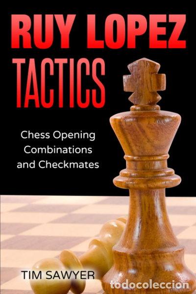 Libros: Ruy Lopez Tactics- 9798677289712
