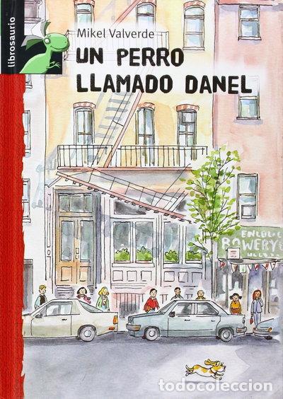 Libros: Un perro llamado Danel- 9788479422516