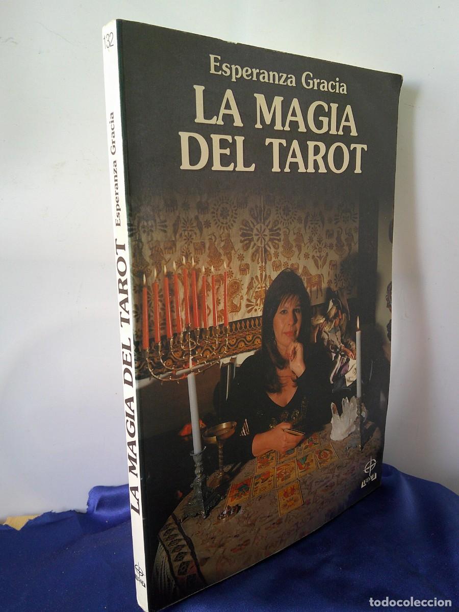 Libri di seconda mano: &iexcl;&iexcl; =LA MAGIA DEL TAROT.= Por Esperanza Gracia. (Consejera Psiquica).Arcanos Mayores.. !! C-32