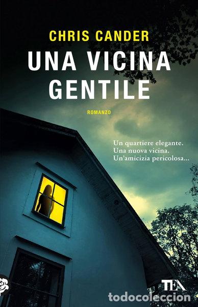 Libri di seconda mano: Una vicina gentile- 9788850270873