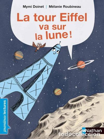 Libri di seconda mano: La tour Eiffel va sur la lune- 9782092583593
