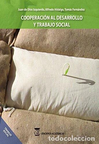 Libri di seconda mano: Cooperaci&oacute;n al desarrollo y trabajo social- 9788496062849