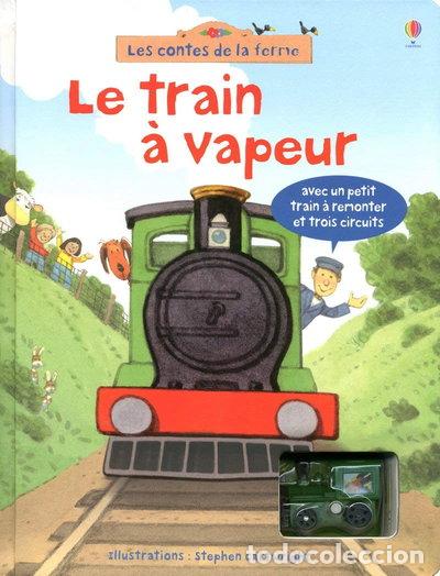 Libri di seconda mano: Le train &agrave; vapeur- 9781409514718