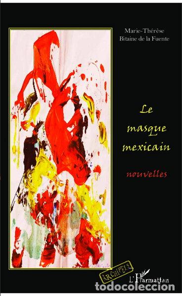 Livres: Le masque mexicain- 9782343041001