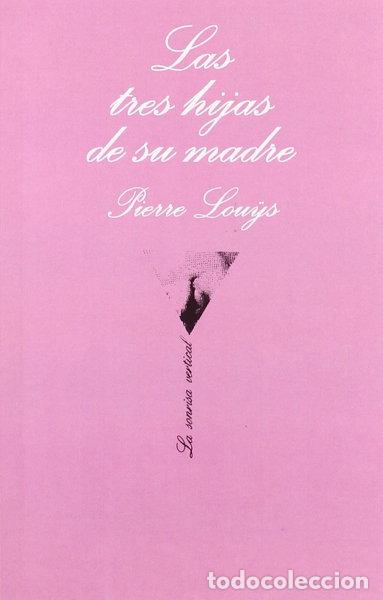Livres: Las tres hijas de su madre- 9788472233072