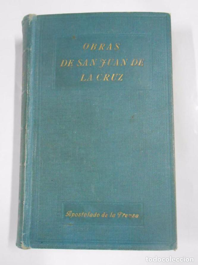 Libros: OBRAS DE SAN JUAN DE LA CRUZ. APOSTOLADO DE LA PRENSA. MADRID 1926. tdk270 -