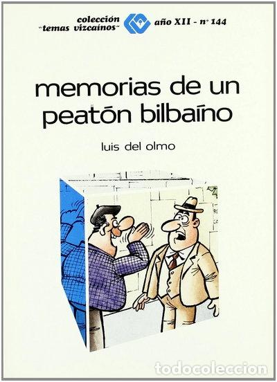books: Memorias de un peat&oacute;n bilba&iacute;no- 9788450547634