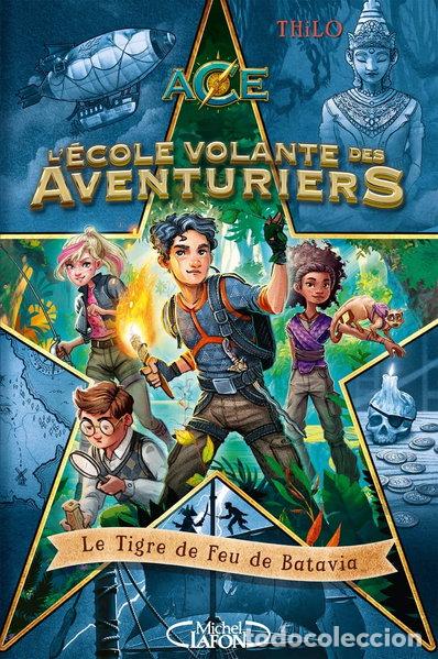 Libros: Le Tigre de Feu de Batavia- 9782749951805