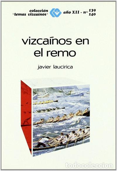 Libros: Vizca&iacute;nos en el remo- 9788450538076
