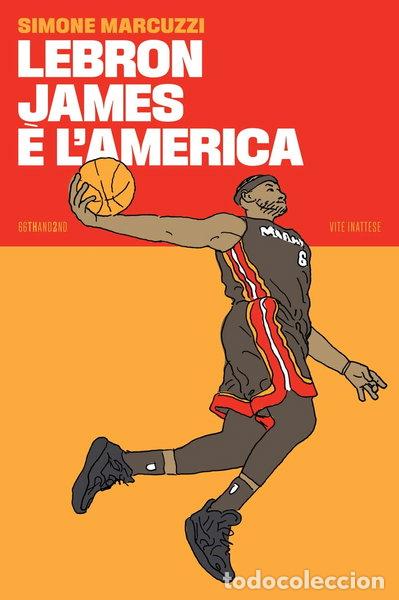 Libros: LeBron James &egrave; l'America- 9788832972771