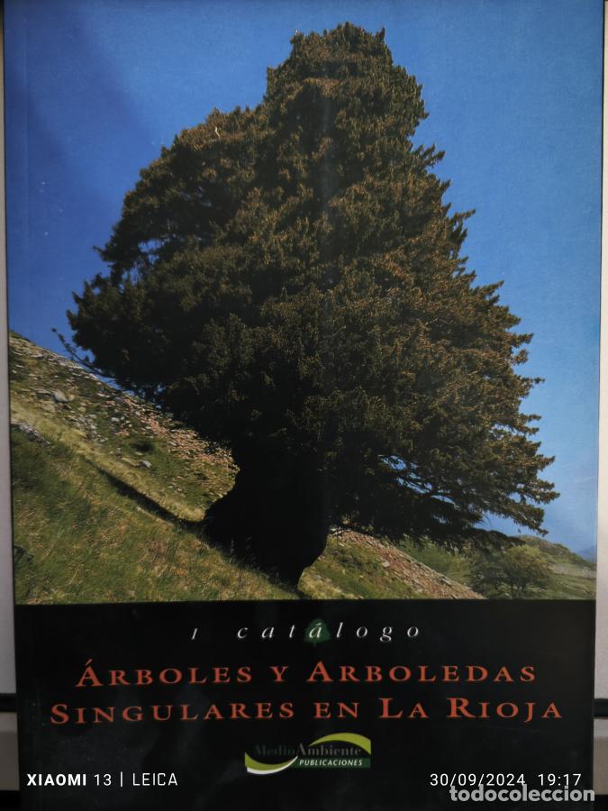 Libros: &Aacute;rboles y arboledas singulares de La Rioja. - Mart&iacute;nez Garrido, Jos&eacute; Antonio. TDK909