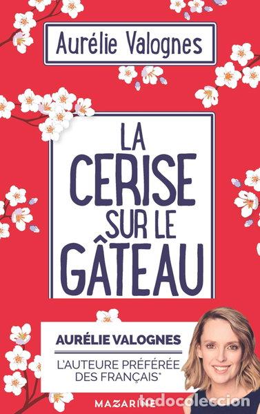 Libros: La Cerise sur le g&acirc;teau- 9782863744819