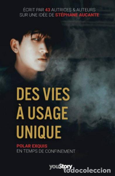 Libros: Des vies &agrave; usage unique- 9782381240077