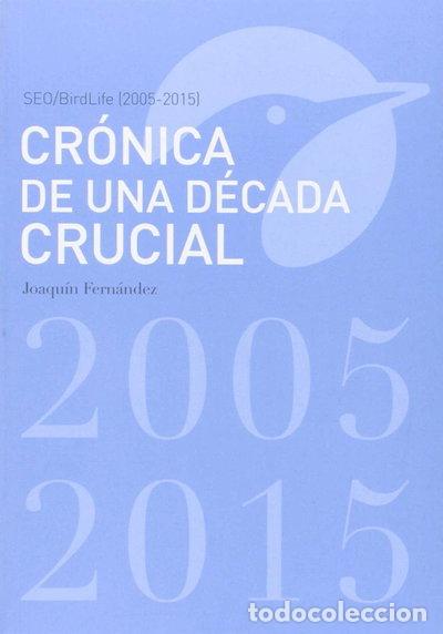 Libros: Cr&oacute;nica de una d&eacute;cada crucial- 9788494039881