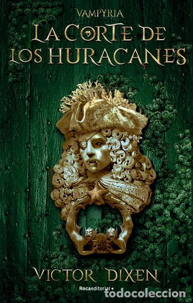 B&uuml;cher: La corte de los huracanes. Vampyria 3- 9788419283795