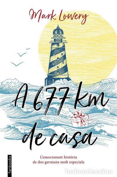 Livres: A 677 km de casa- 9788416716753