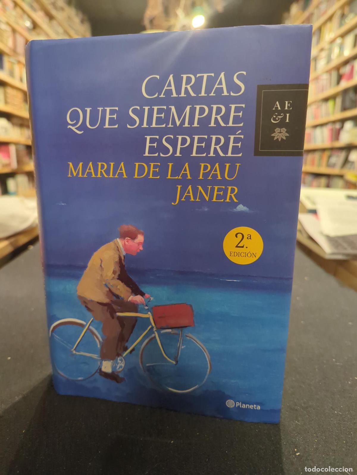 Libros: Cartas que siempre esper&eacute; - Maria de la Pau Janer