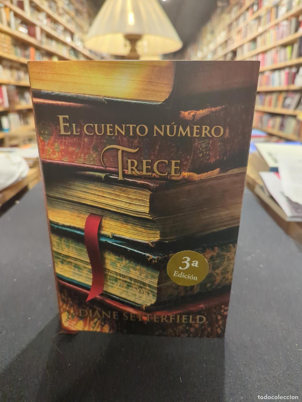 B&uuml;cher: El cuento n&uacute;mero trece - Diane Setterfield